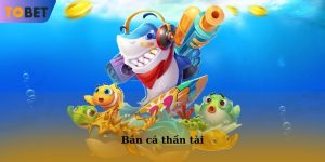 Bắn cá thần tài