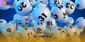 Lô trượt là gì