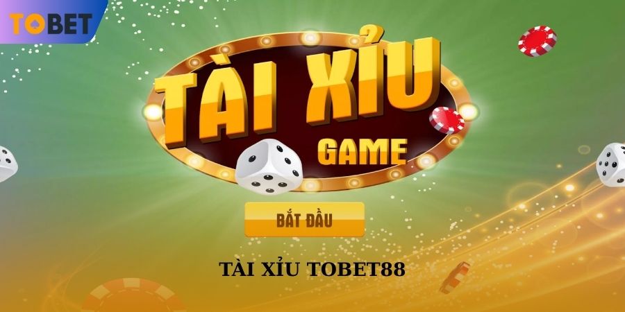 Khám phá tổng quan về tựa game tài xỉu TOBET88
